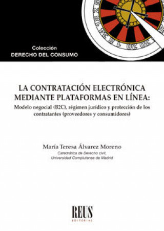 Carte LA CONTRATACION ELECTRONICA MEDIANTE PLATAFORMAS EN LINEA: M ALVAREZ MORENO