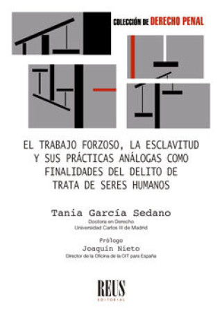 Kniha EL TRABAJO FORZOSO LA ESCLAVITUD Y SUS PR GARCIA SEDANO