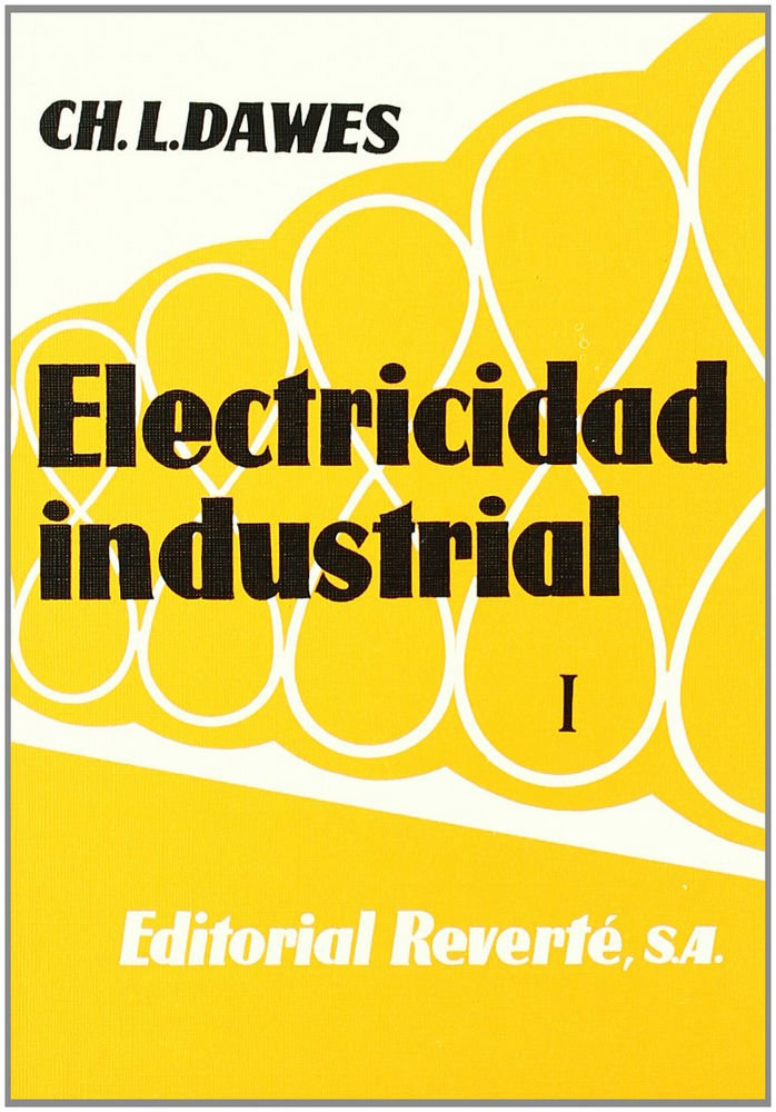 Könyv Electricidad industrial. Vol. II . Dawes