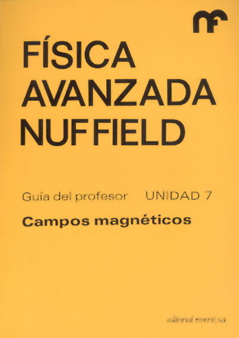 Kniha FISICA AVANZADA/PROFESOR-7/CAMPO MAGNETI NUFFIELD FOUNDATION