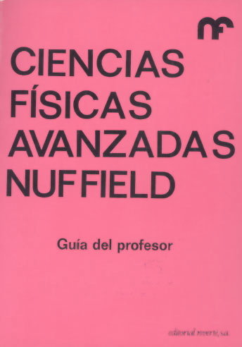 Könyv FISICA AVANZADA/MANUAL PROFESOR NUFFIELD FOUNDATION