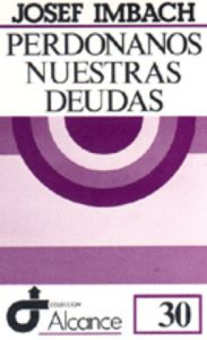 Libro Perdónanos nuestras deudas Imbach