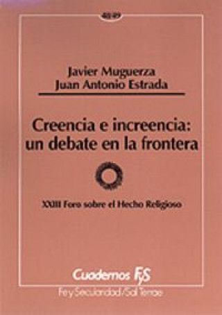 Kniha Creencia e increencia: un debate en la frontera Muguerza