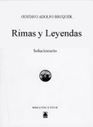 Kniha Solucionario. Rimas y leyendas. Biblioteca Teide Fortuny Giné