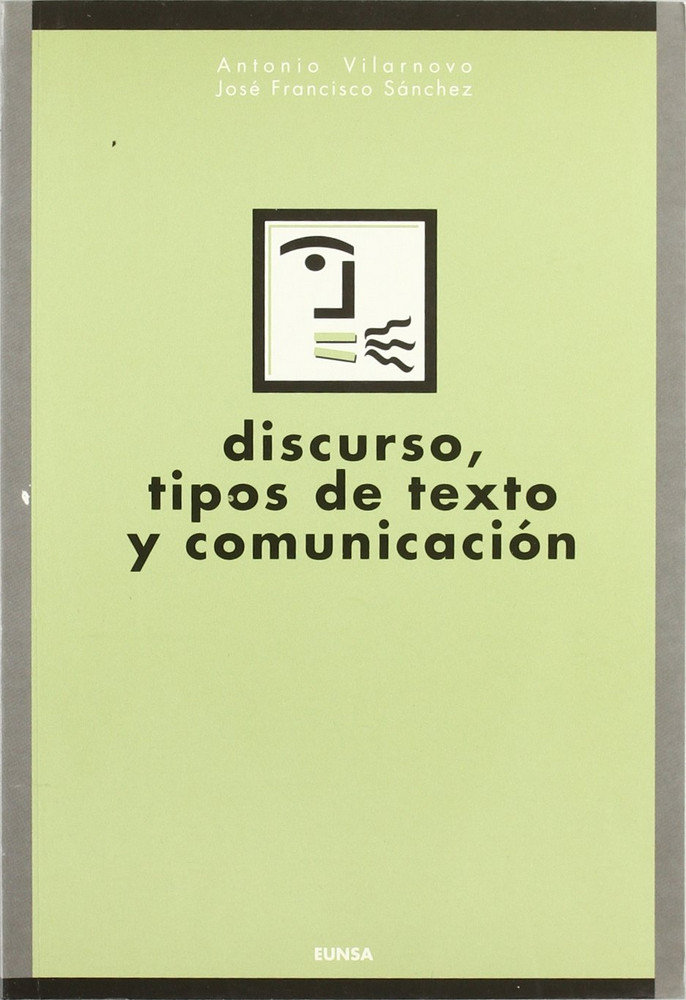 Könyv Discurso, tipos de texto y comunicación Vilarnovo