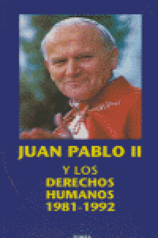 Kniha Juan Pablo II y los derechos humanos Hervada Xiberta