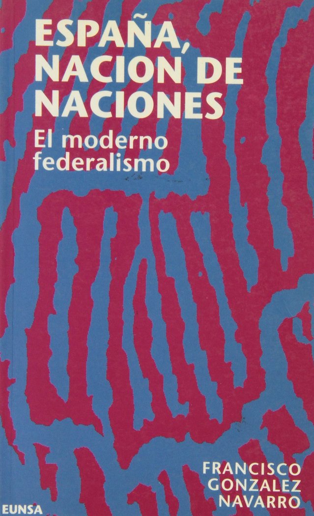 Könyv España, nación de naciones González Navarro