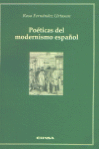 Kniha Poéticas del modernismo español Fernández Urtasun