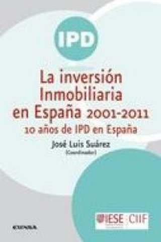 Kniha La inversión inmobiliaria en España 2001-2011 Suárez Barragato