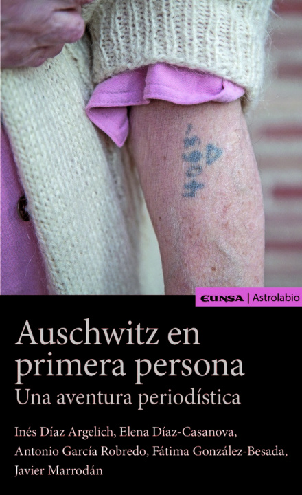 Carte AUSCHWITZ EN PRIMERA PERSONA JAVIER MARRODÁN CIORDIA