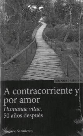 Könyv A contracorriente y por amor Sarmiento Franco