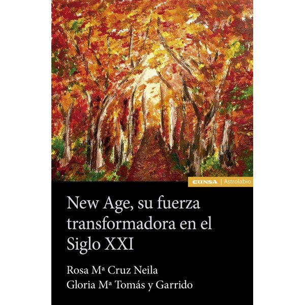 Könyv New Age, su fuerza transformadora en el Siglo XXI Tomás y Garrido