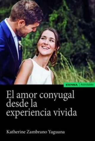 Buch El amor conyugal desde la experiencia vivida Zambrano Yaguana