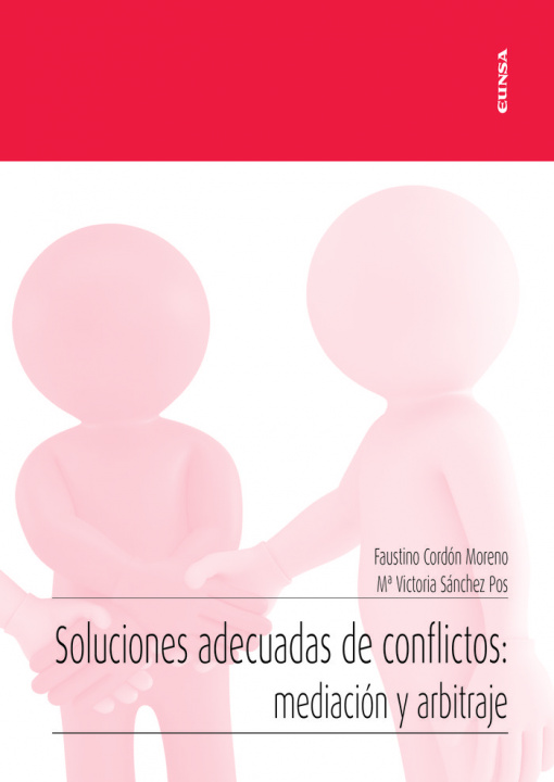 Kniha Soluciones adecuadas de conflictos: mediación y arbitraje Cordón Moreno
