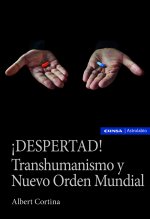 Könyv DESPERTAD TRANSHUMANISMO Y NUEVO ORDEN MUNDIAL CORTINA RAMOS