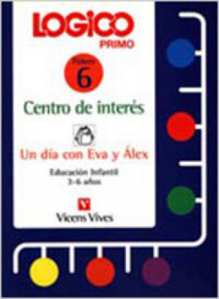 Könyv Logico Primo. Centros De Interes. Un Dia Con Eva Y Alex. Finken Verlag