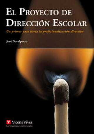 Knjiga El Proyecto De Direccion Escolar Navalpotro Baile