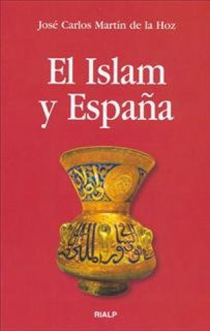 E-kniha El Islam y Espana Martin de la Hoz