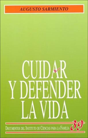 Kniha Cuidar y defender la vida Sarmiento Franco