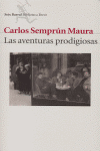 Knjiga AVENTURAS PRODIGIOSAS SEMPRUN MAURA