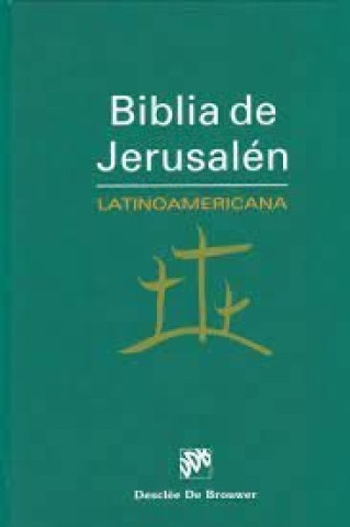 Kniha BIBLIA DE JERUSALEN LATINOAMERICANA EDICION DE BOLSILLO ESCUELA BIBLICA Y ARQUEOLOGICA DE JERUSA