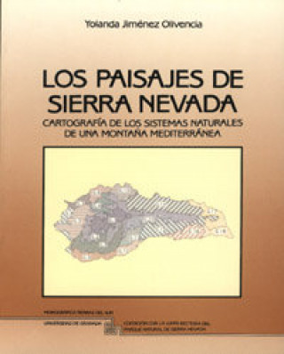 Книга Los paisajes de Sierra Nevada Jiménez Olivencia