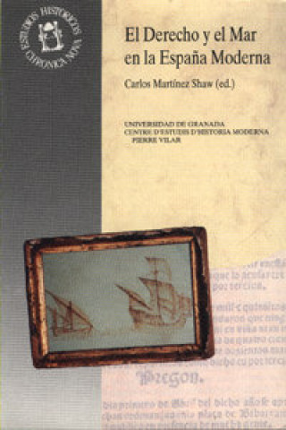 Knjiga EL DERECHO Y EL MAR ESPAÑA MODERNA 