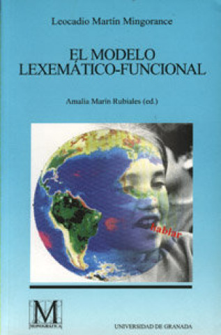 Knjiga El modelo lexemático-funcional Martín Mingorance