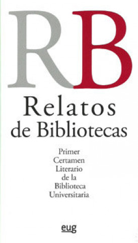 Knjiga Relatos de Bibliotecas 