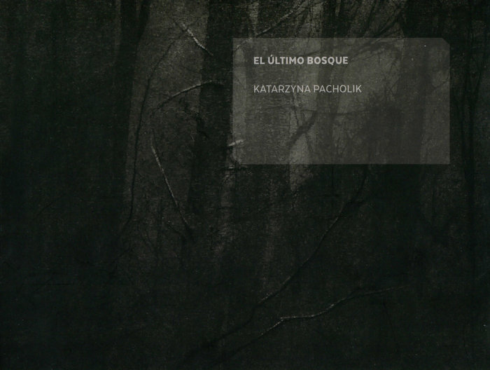 Buch El último bosque Pacholik