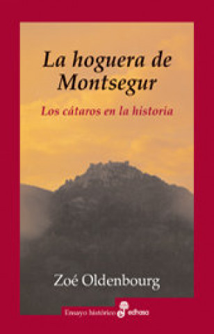 Buch La hoguera de Montsegur Oldenbourg