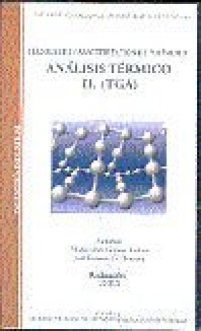 Könyv Técnicas de caracterización de pol­meros. Análisis térmico II (TGA) GOMEZ ANTON