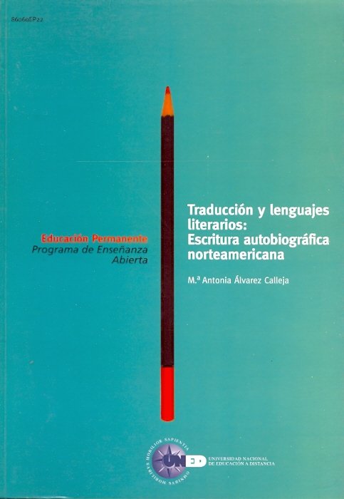 Kniha Traducción y lenguajes literarios: escritura autobiográfica norteamericana ALVAREZ CALLEJA