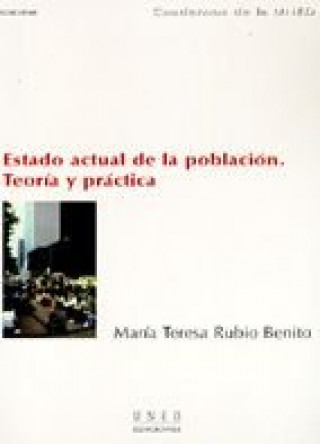 Kniha ESTADO ACTUAL DE LA POBLACION, TEORIA Y PRACTICA RUBIO BENITO