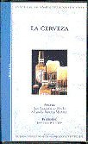Kniha La cerveza FERNANDEZ DE PIEROLA MARTINEZ DE OLCOZ