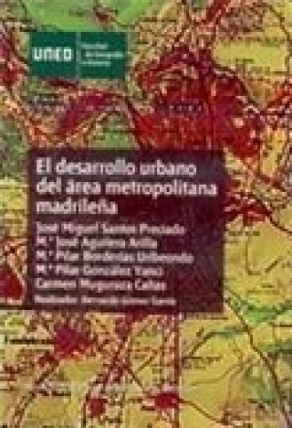 Książka Desarrollo urbano del área metropolitana madrileña Aguilera Arilla