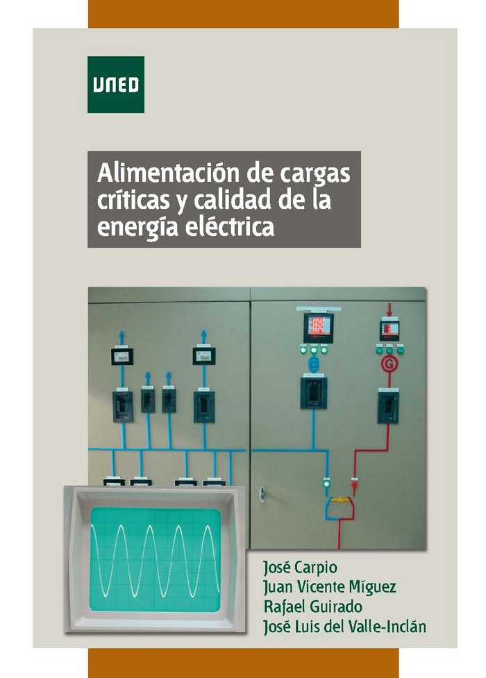Knjiga Alimentación de cargas críticas y calidad de la energía eléctrica Carpio Ibáñez