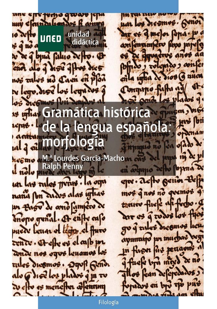 Kniha Gramática histórica de la lengua española: morfología García-Macho Alonso de Santamaría