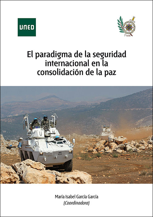 Könyv El paradigma de la seguridad internacional en la consolidación de la paz García García