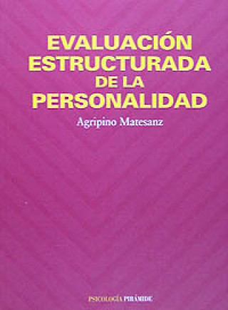 Kniha EVALUACIóN ESTRUCTURADA DE LA PERSONALIDAD MATESANZ