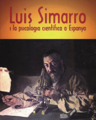 Kniha Luis Simarro i la psicologia científica a Espanya 