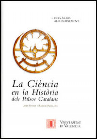 Книга La Ciència en la Història dels Països Catalans (vol. I) 