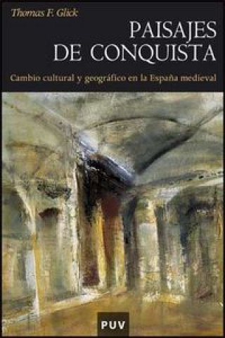 Buch Paisajes de conquista Glick