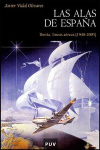 Книга Las alas de España Vidal Olivares