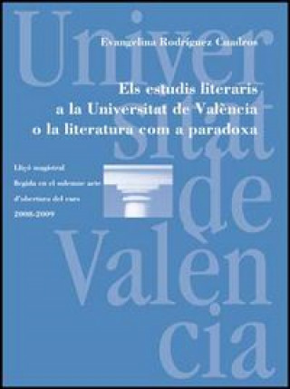 Carte Els estudis literaris a la Universitat de València o la literatura com a paradoxa Rodríguez Cuadros
