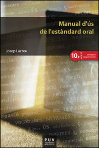 Könyv MANUAL D'US DE L'ESTANDARD ORAL LACREU CUESTA