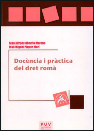 Kniha Docència i pràctica del dret romà Obarrio Moreno