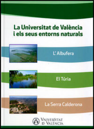 Kniha La Universitat de València i els seus entorns naturals 