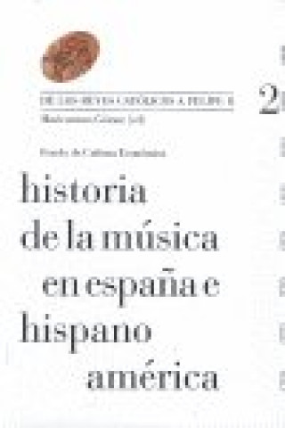 Kniha Historia de la música en España e Hispanoamérica, volumen 2 Ruiz Jiménez