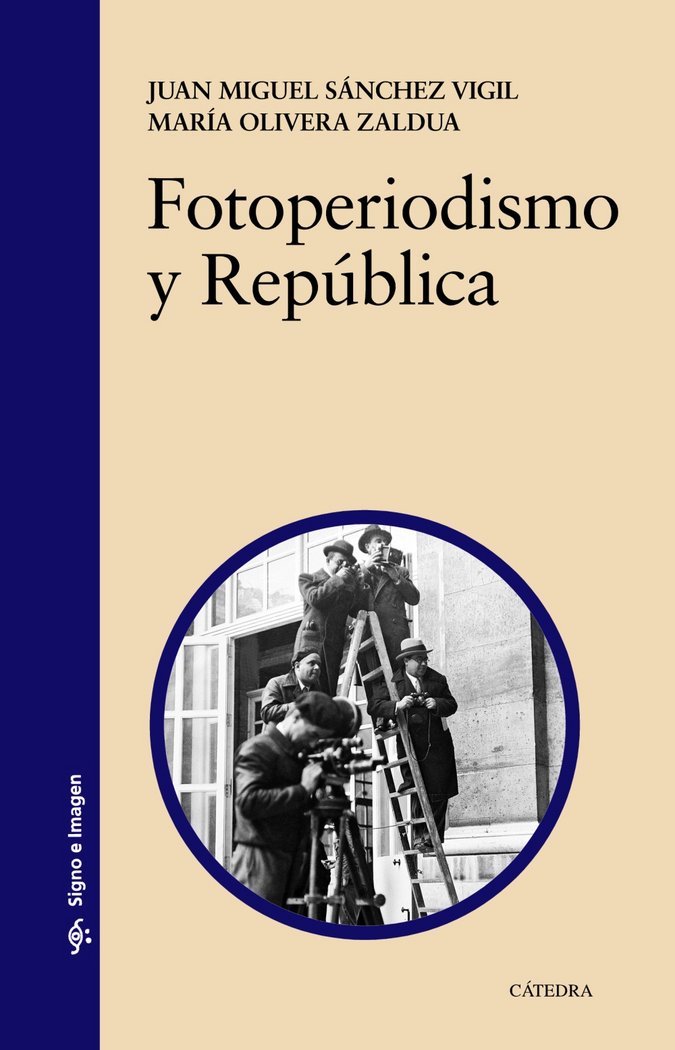 Kniha Fotoperiodismo y República Sánchez Vigil